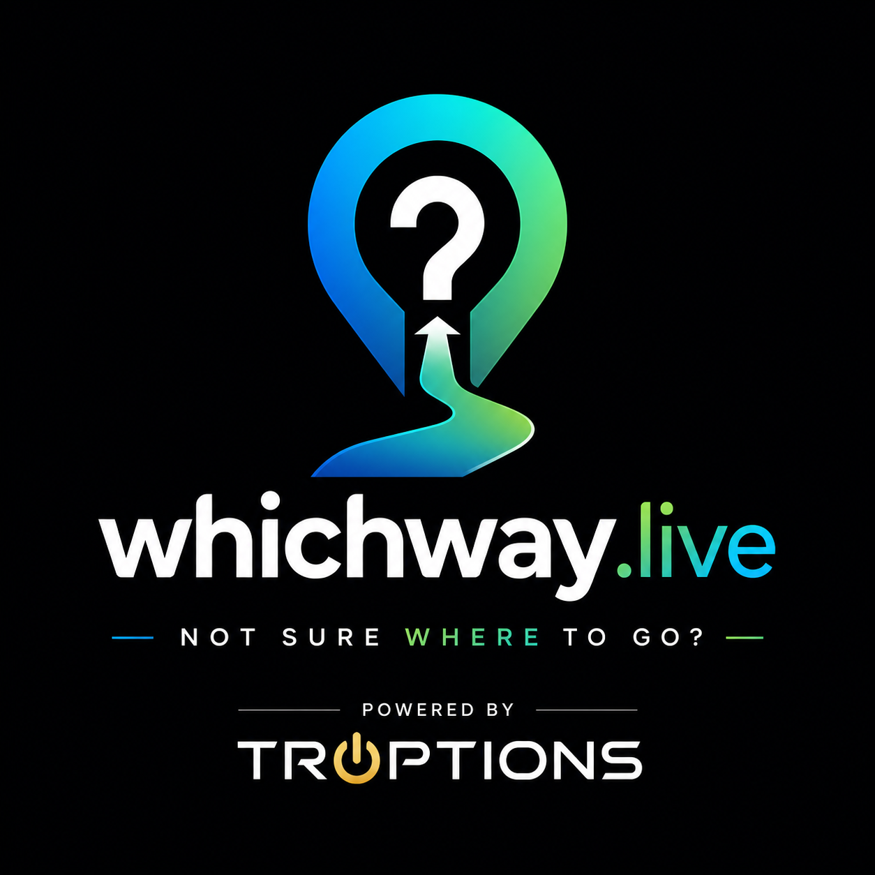 TROPTIONS Expands Into Live Events and Entertainment With Launch of WHICHWAY Navigation Platform.