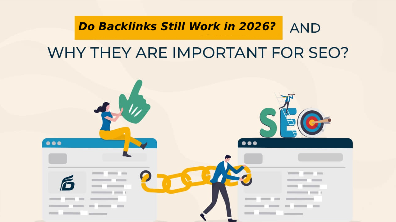 Do Backlinks Still Work in 2026? (Honest Answer)