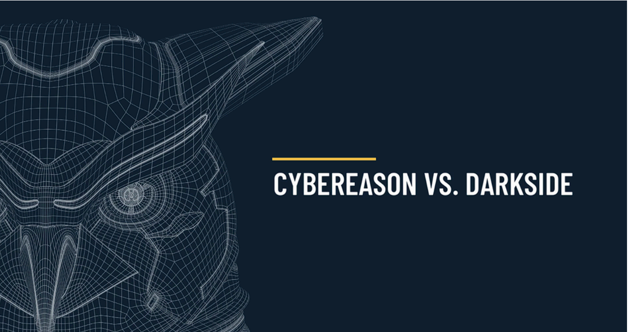 Cybereason vs. DarkSide: Breaking Down the Ransomware That Thought It Was Untouchable