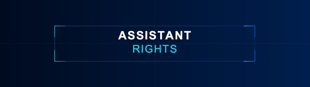 Beyond the Buzzword: “Assistant Rights” in the Age of Artificial Intelligence