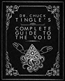 Dr. Chuck Tingle's Complete Guide To The Void