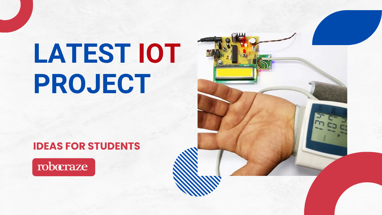 Latest IoT Project Ideas for Students