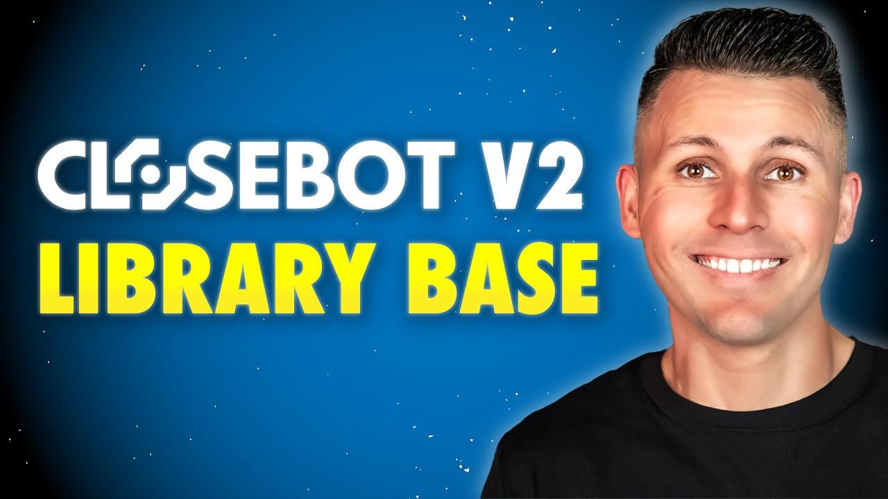 How to Use the New Knowledge Library in CloseBot V2: A Game-Changer for Smarter Bots