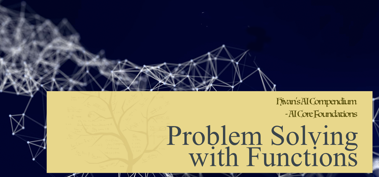 19. Deep Learning — Problem Solving with Functions