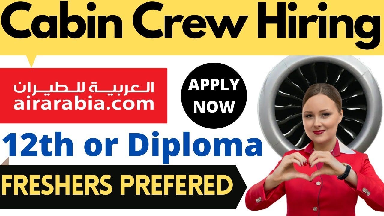 Unveiling Air Arabia’s Cabin Crew Career Path: Guidance for Indian Avi