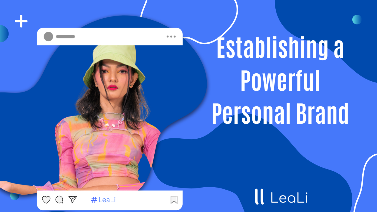 Establishing a Powerful Personal Brand: The Influencer’s Guide to Monetization Success