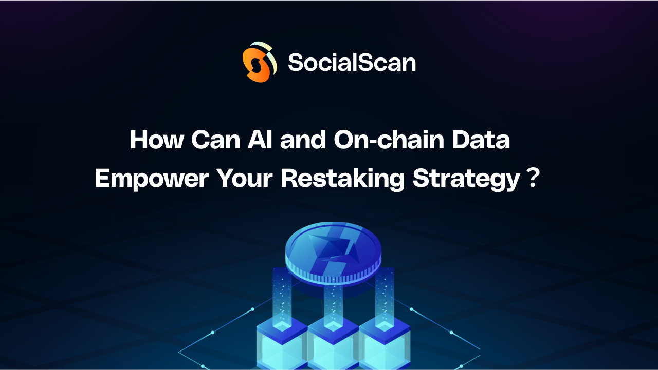 How Can AI and Onchain Data Empower Your Restaking Strategy？