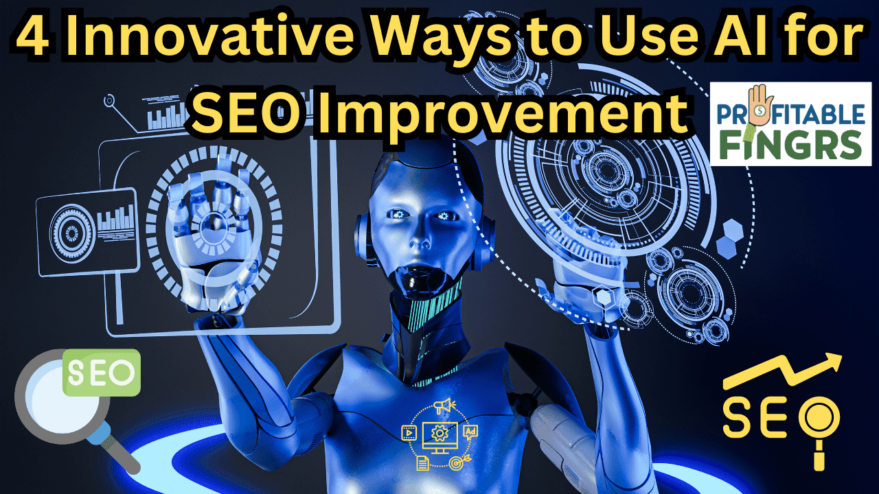 4 Innovative Ways to Use AI for SEO Improvement