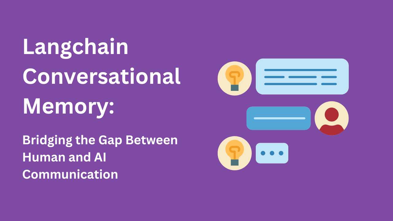 Incorporating Chat History in Conversational Agents using LangChain