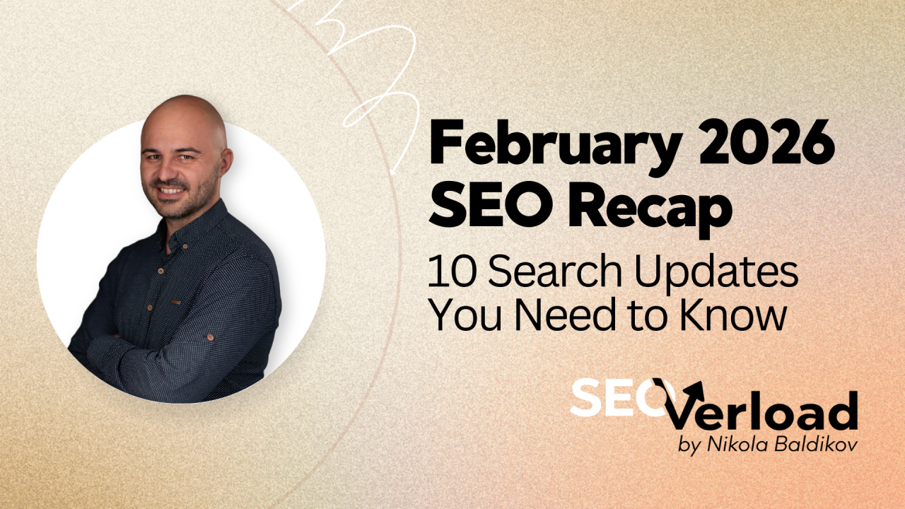 February 2026 SEO Recap: 10 Search Updates You Need to Know