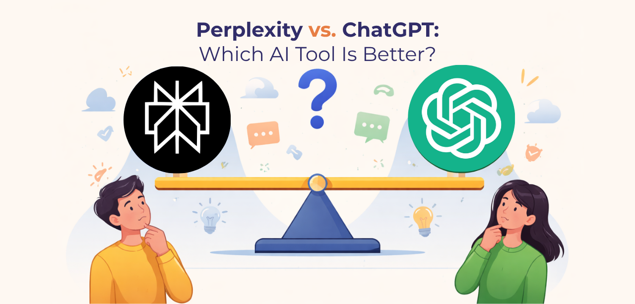 Perplexity vs. ChatGPT: Which AI Tool Is Better in 2026?