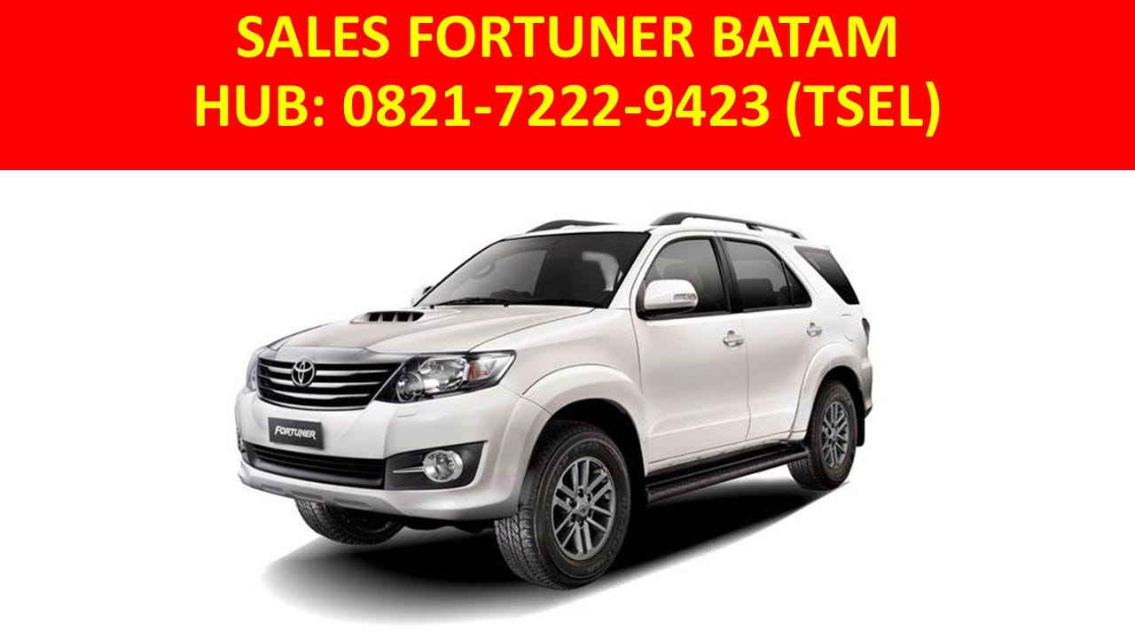 Hp WA 082172229423 TSEL Kredit Mobil Fortuner Batam