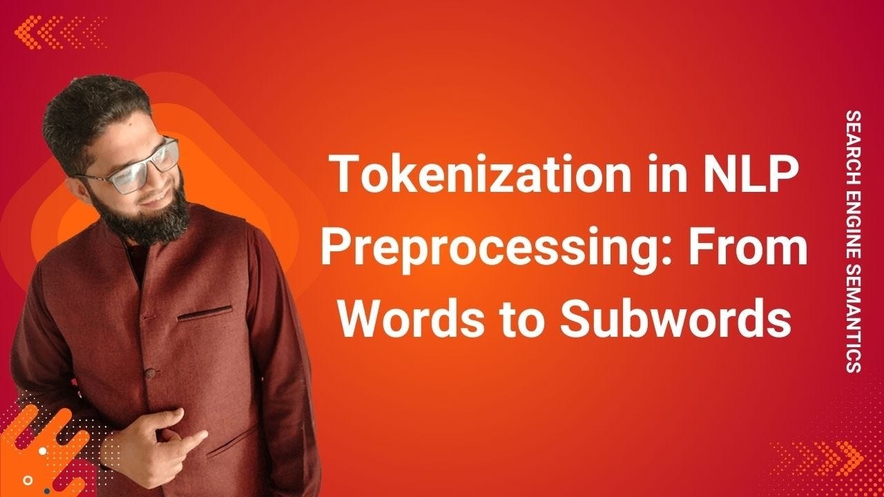 Tokenization in NLP Preprocessing: From Words to Subwords