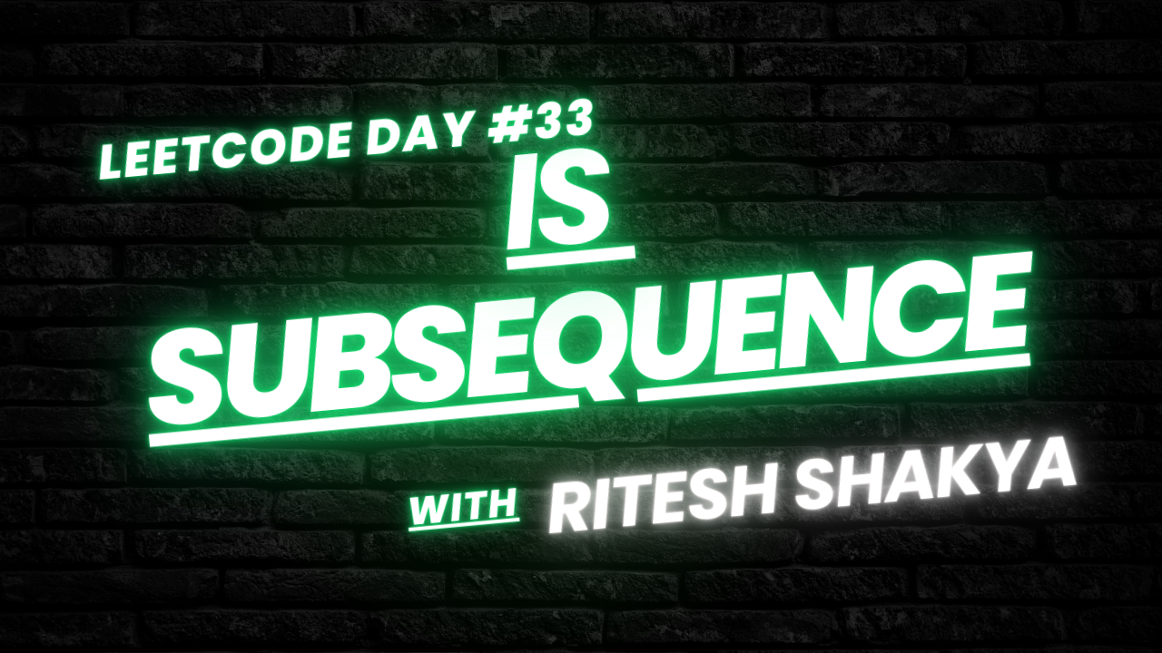 A LeetCode Daily Series — Day 33