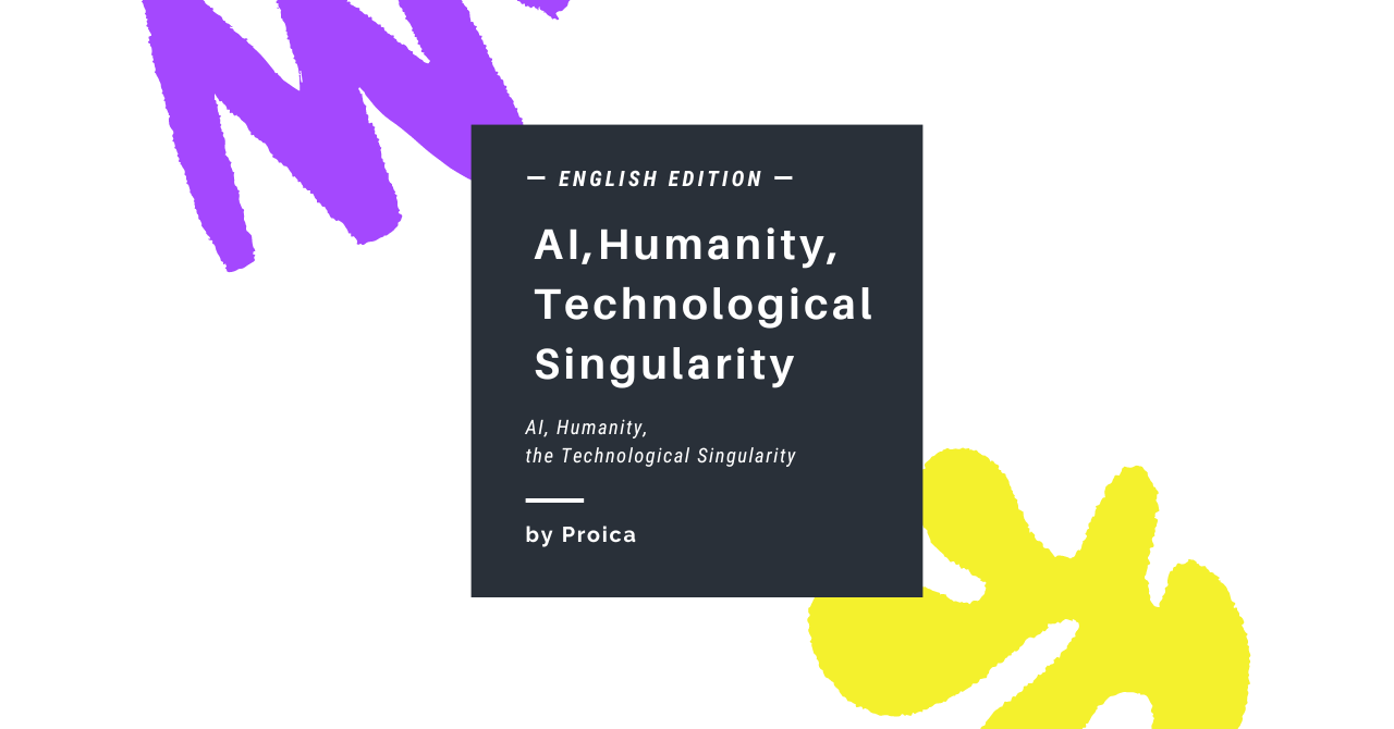 AI, Humanity, the Technological Singularity