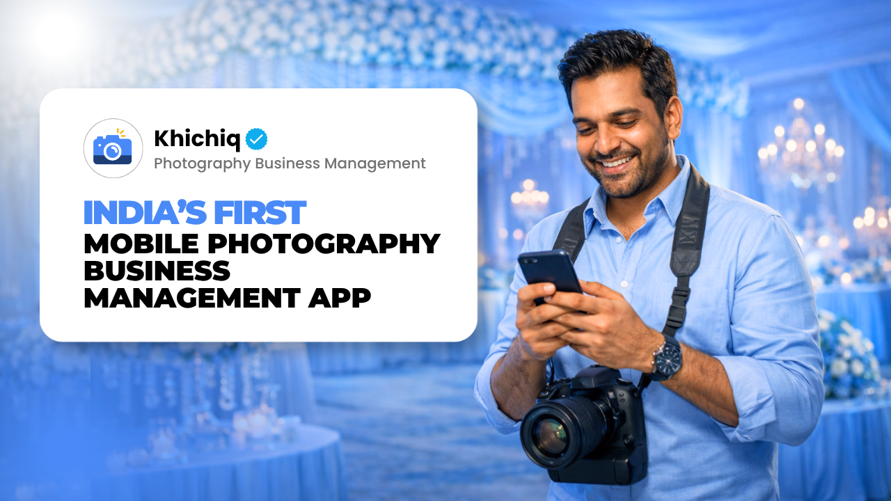 India’s First Photography Business Management Mobile App ‘Khichiq’
