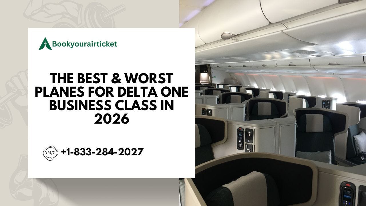 The Best & Worst Planes for Delta One Business Class in 2026
