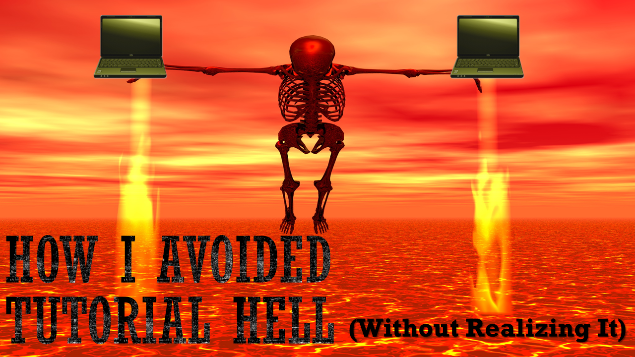 How I Avoided Tutorial Hell (Without Realizing It)