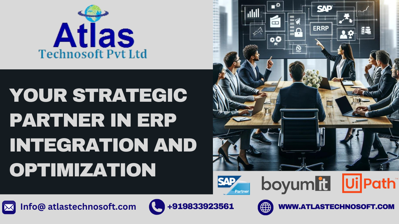 Atlas Technosoft: Your Strategic Partner in ERP Integration and Optimization