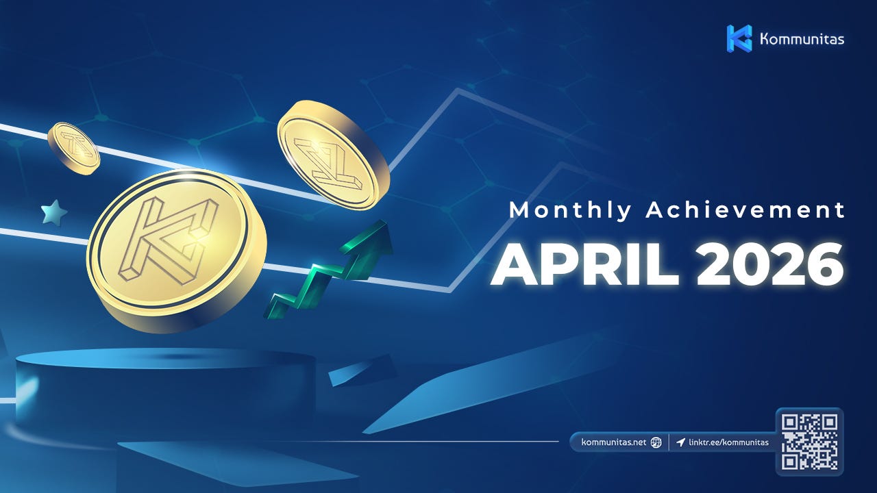 Kommunitas April 2026 Monthly Achievement