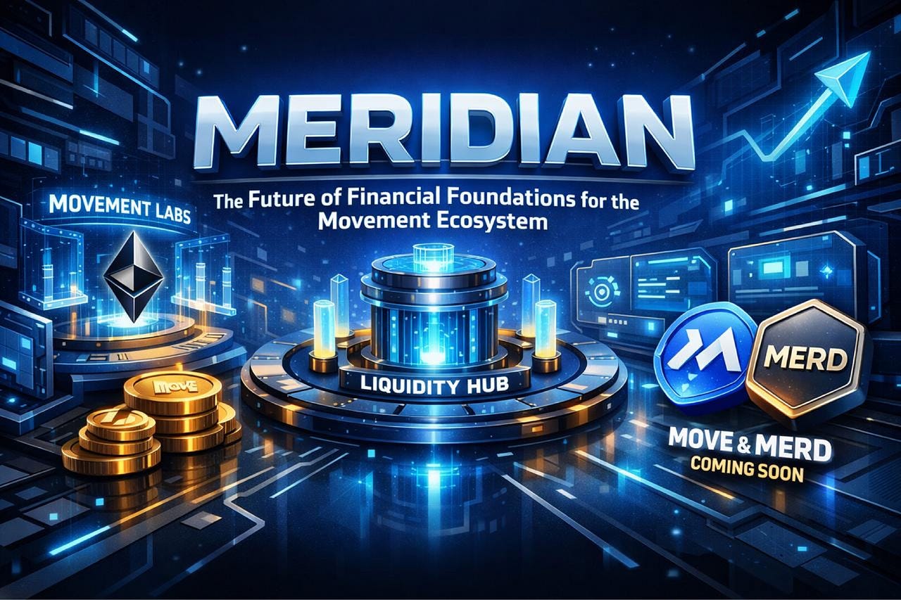 Meridian: The Future of Financial Foundations for the Movement Ecosystem