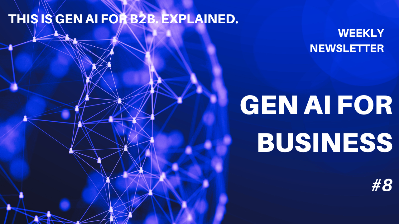 Gen AI for Business #8