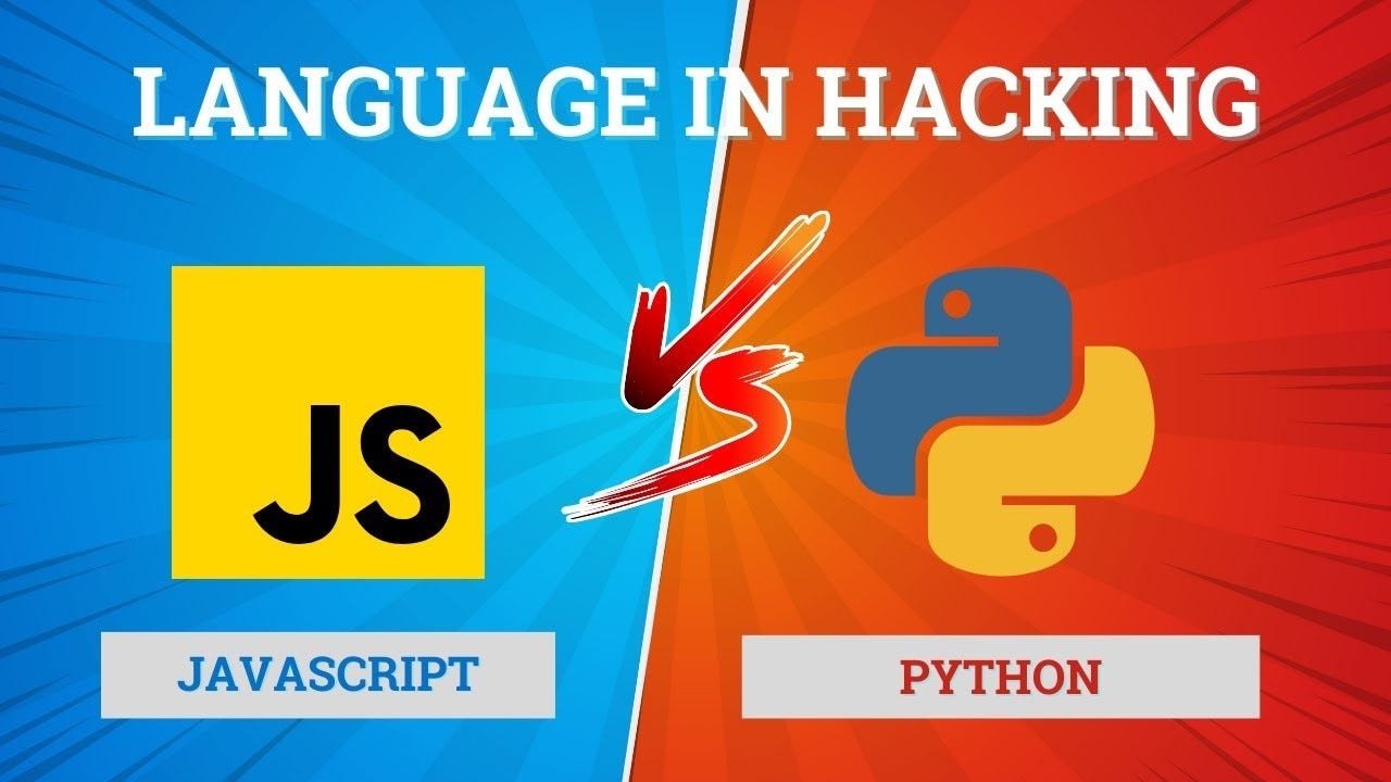 The Difference Between Python and JavaScript In Hacking.