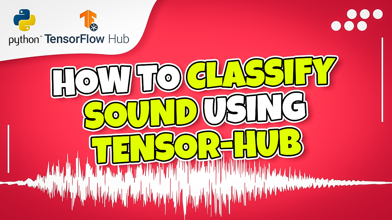 How to classify audio using deep learning and Tensorflow hub?