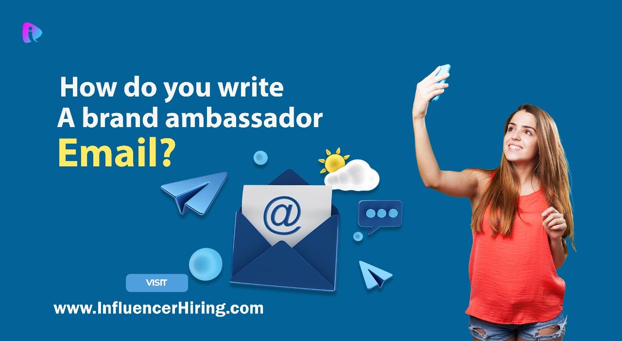 Mastering the Art: Writing an Irresistible Brand Ambassador Email