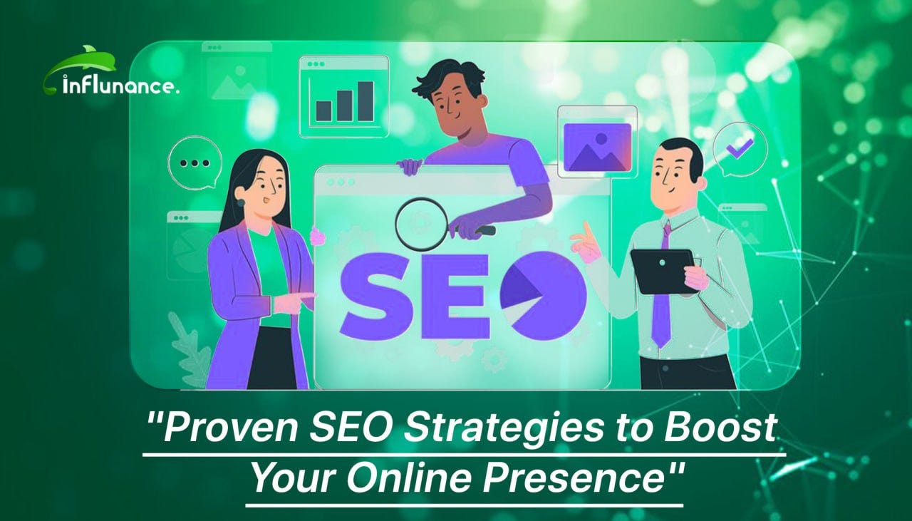 Proven SEO Strategies to Boost Your Online Presence