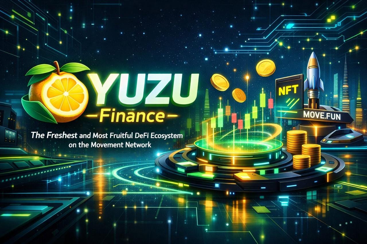 YUZU Finance — The Freshest and Most Fruitful DeFi Ecosystem on the Movement Network