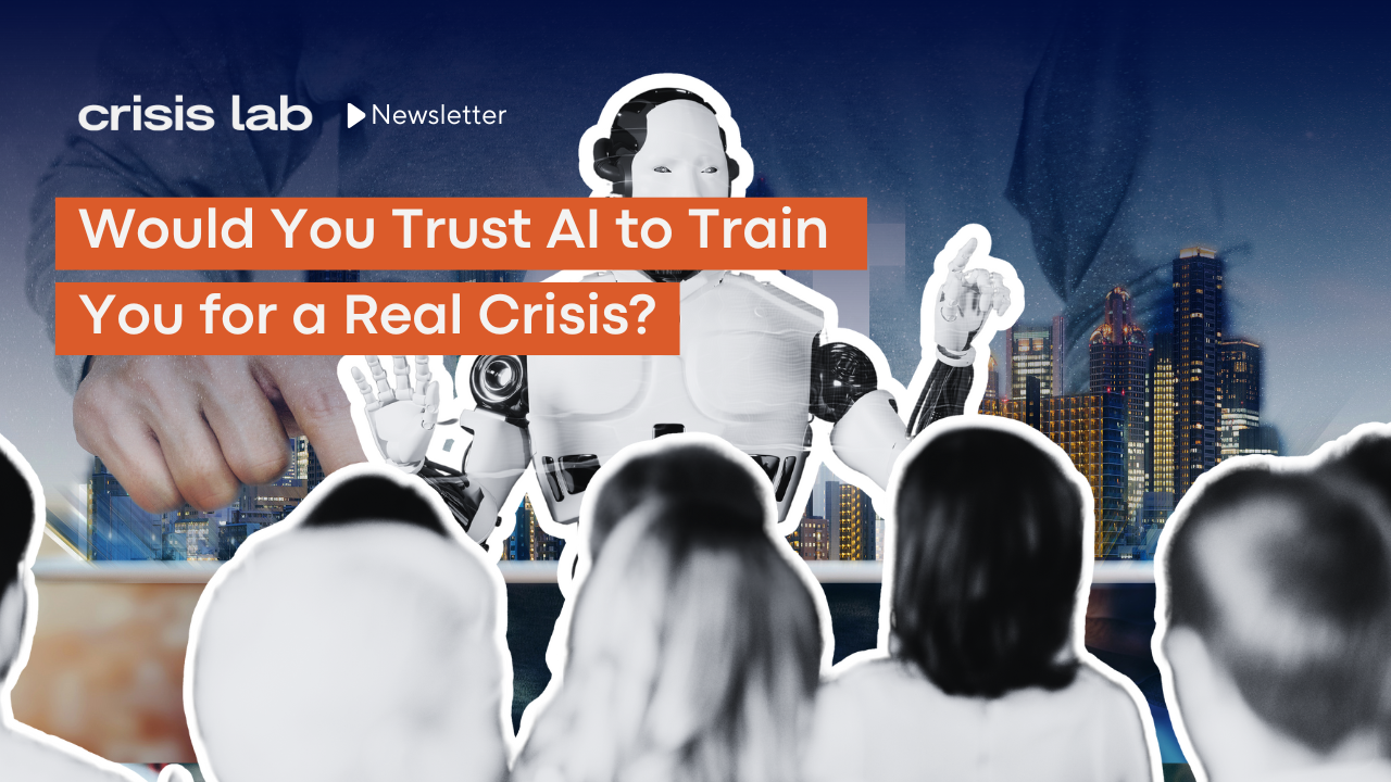 Would You Trust AI to Train You for a Real Crisis?