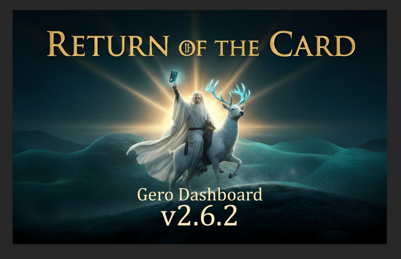 Gero Dashboard 2.6.2: Advanced Wallet Security and the Return of the Gero Card