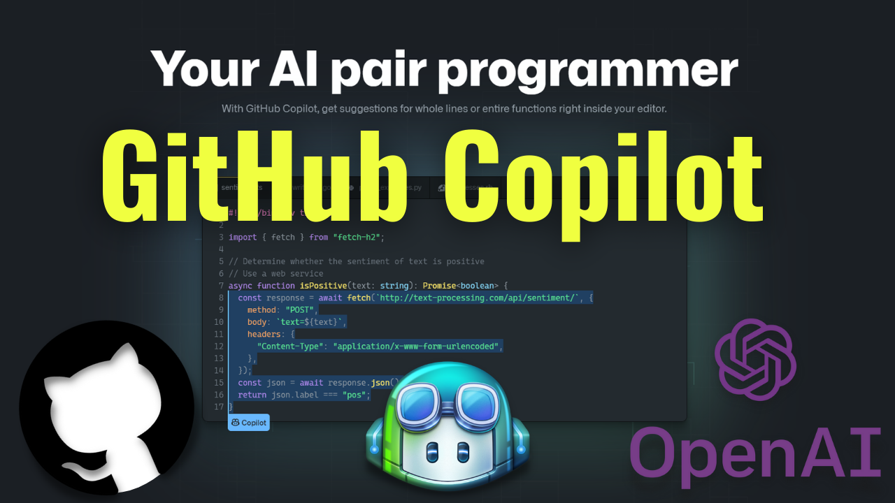 OpenAI’s New Code Generator: GitHub Copilot (and Codex)