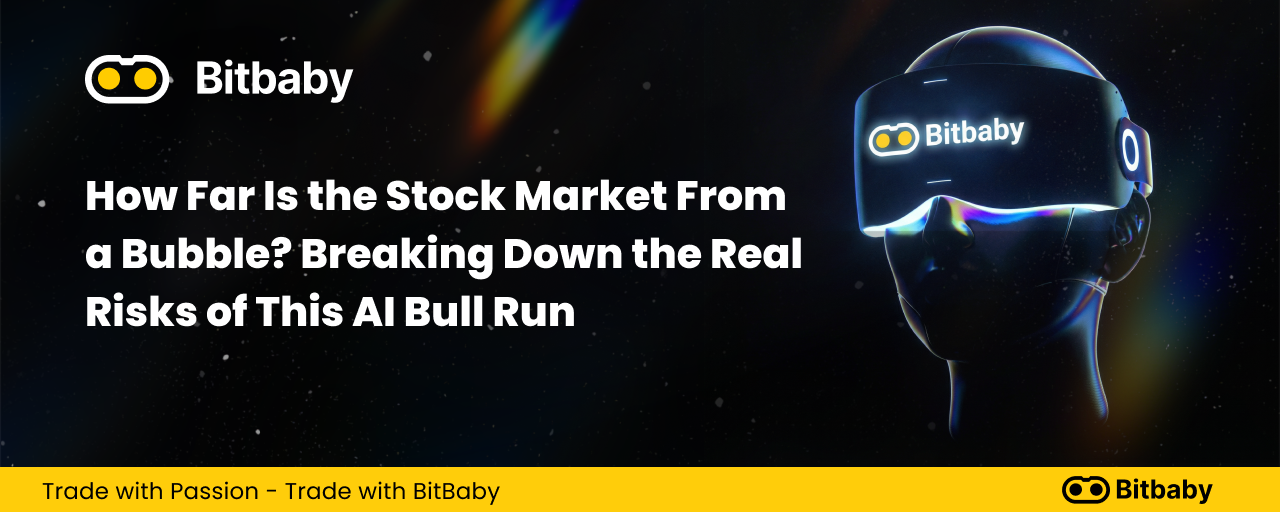 How Far Is the Stock Market From a Bubble? Breaking Down the Real Risks of This AI Bull Run