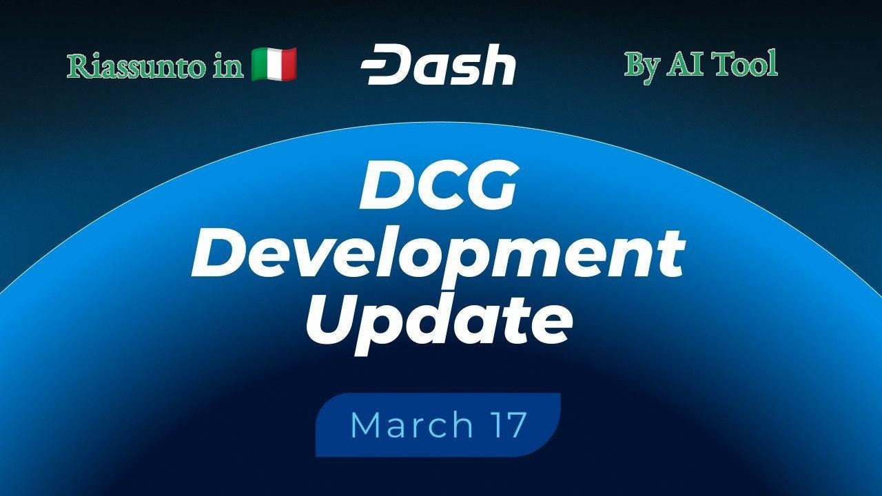 Dash_ 17 Marzo 2026 — Aggiornamenti sugli sviluppi della Dash Core Group (DCG)