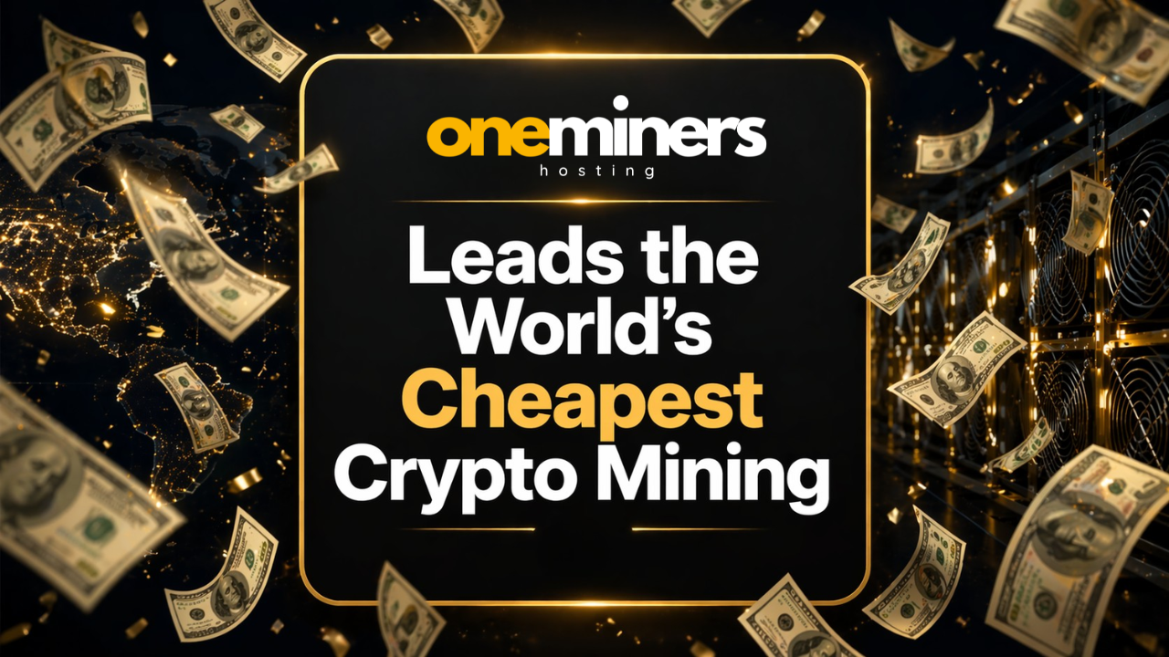 OneMiners Leads the World’s Cheapest Crypto Mining