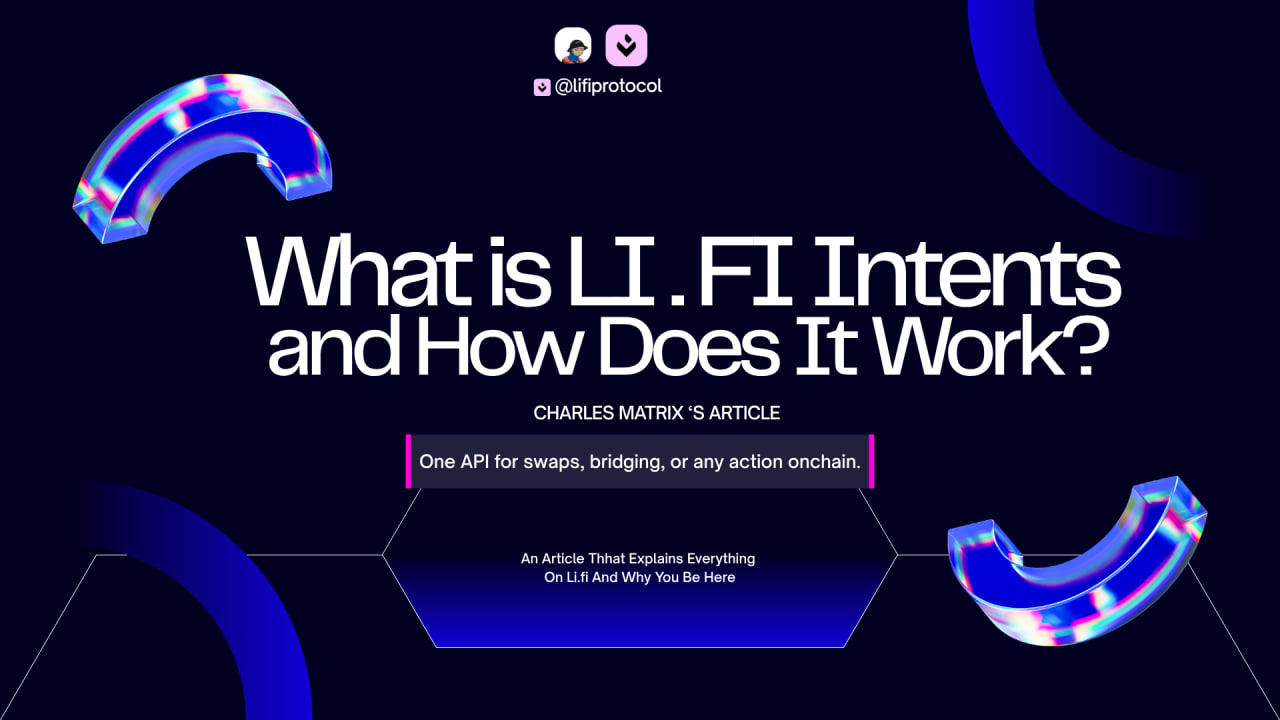 What is LI.FI Intents and How Does It Work?