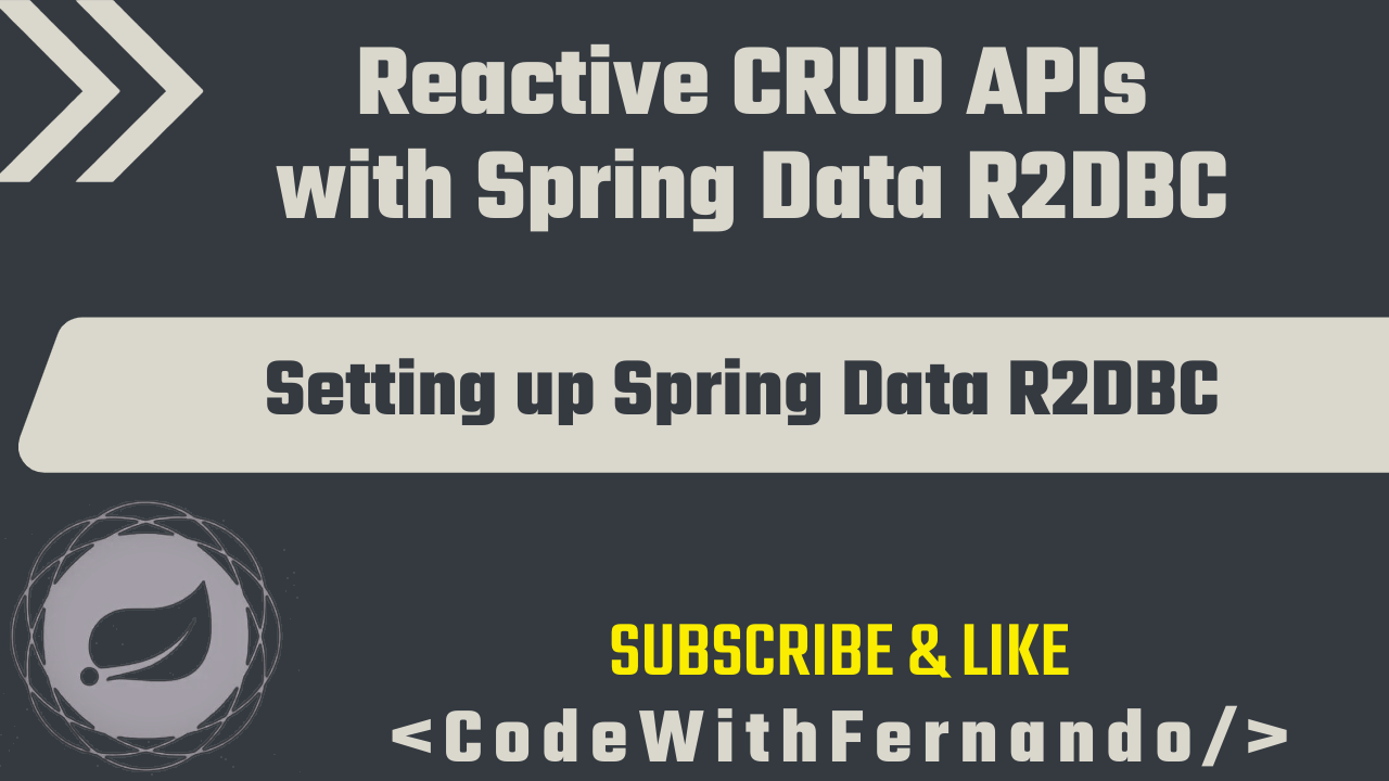 Reactive CRUD APIs with Spring Data R2DBC — Phase 2 — Module 2: Setting up Spring Data R2DBC