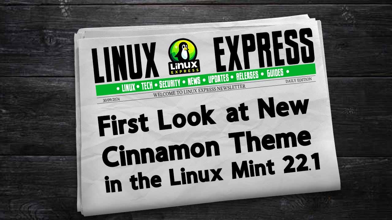 First Look at New Cinnamon Theme in the Linux Mint 22.1
