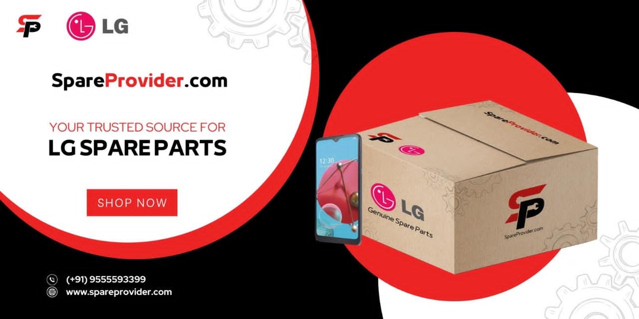 LG Mobile Spare Parts Now Available at SpareProvider.com