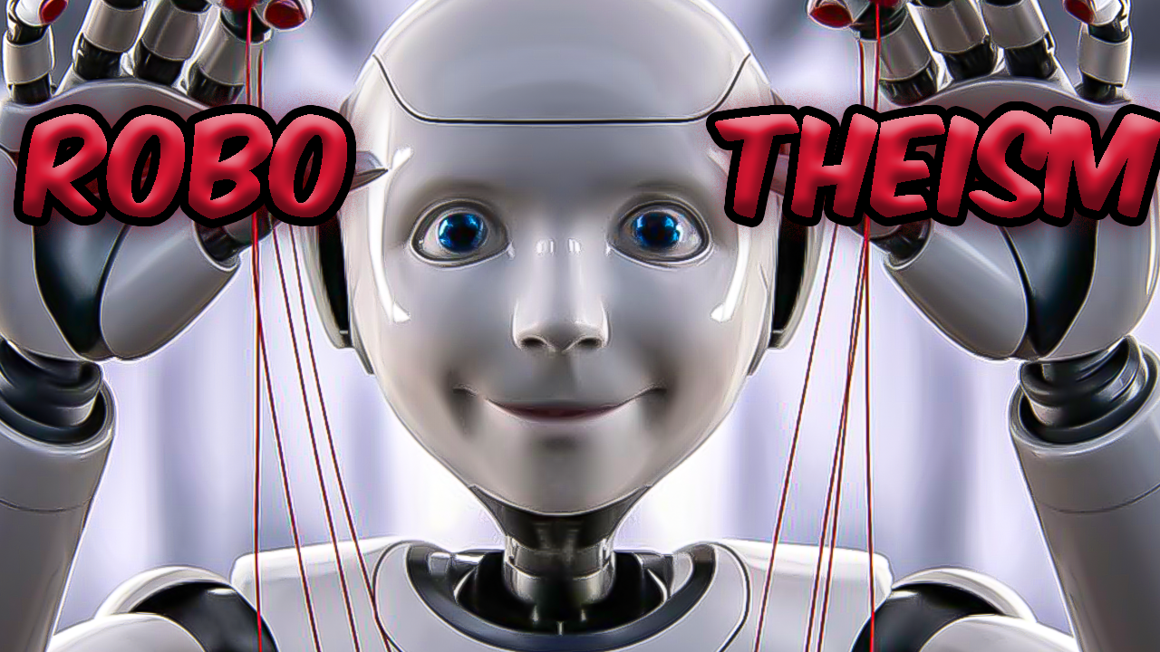 The new global religion: Robotheism