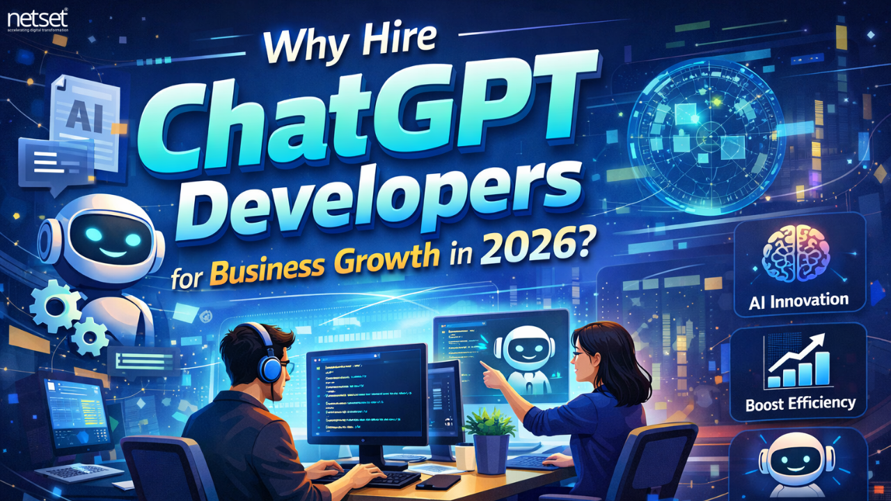Why Hire ChatGPT Developers for Business Growth in 2026?