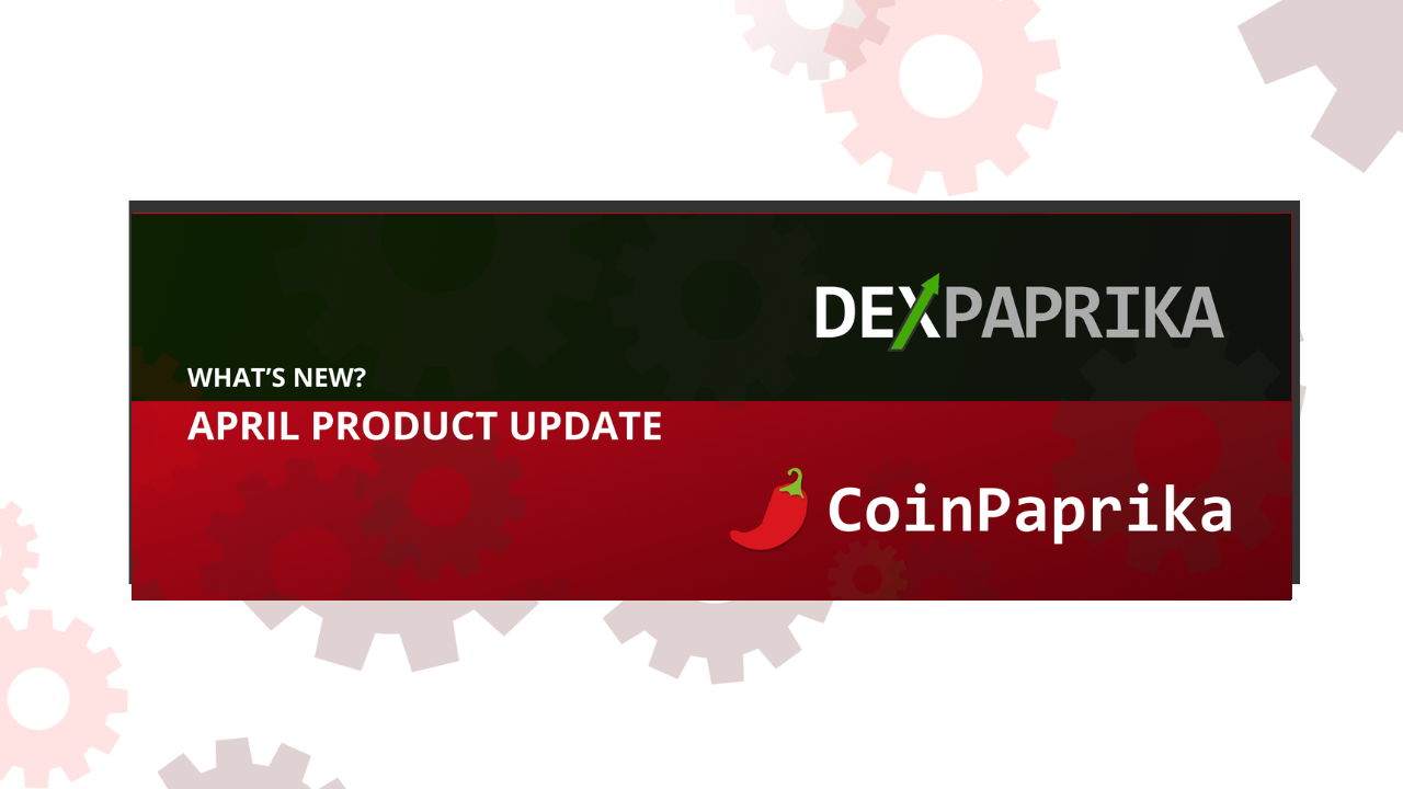 April 2026 Product Update: CoinPaprika & DexPaprika