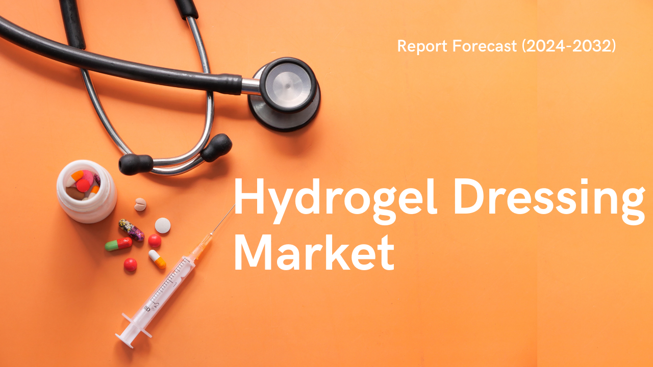 Hydrogel Dressing Market: Trends, Innovations, and Future Prospects