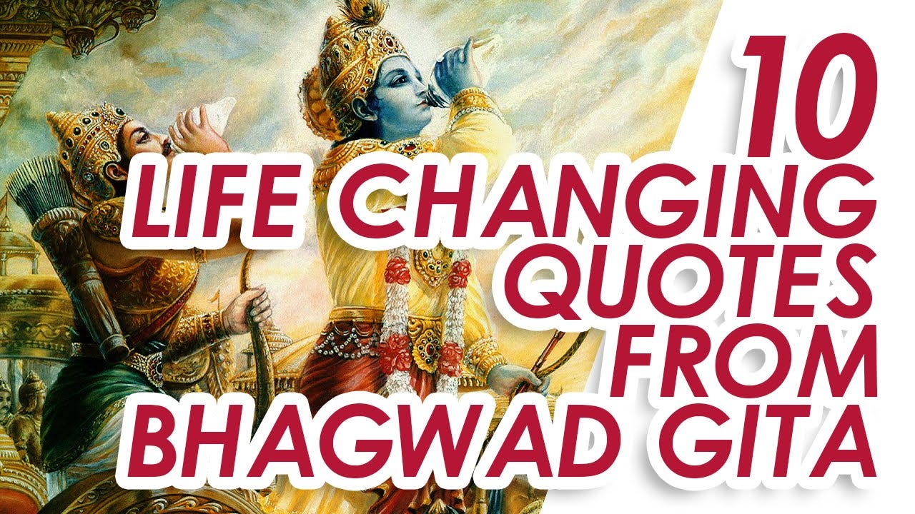 10 Amazing Life Changing Quotes From Bhagavad Gita – Sonal Bisht – Medium