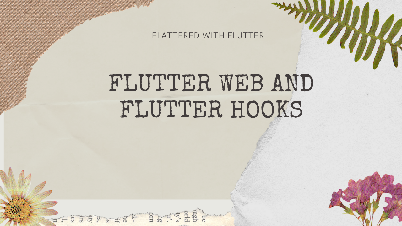 Flutter Web and Flutter Hooks