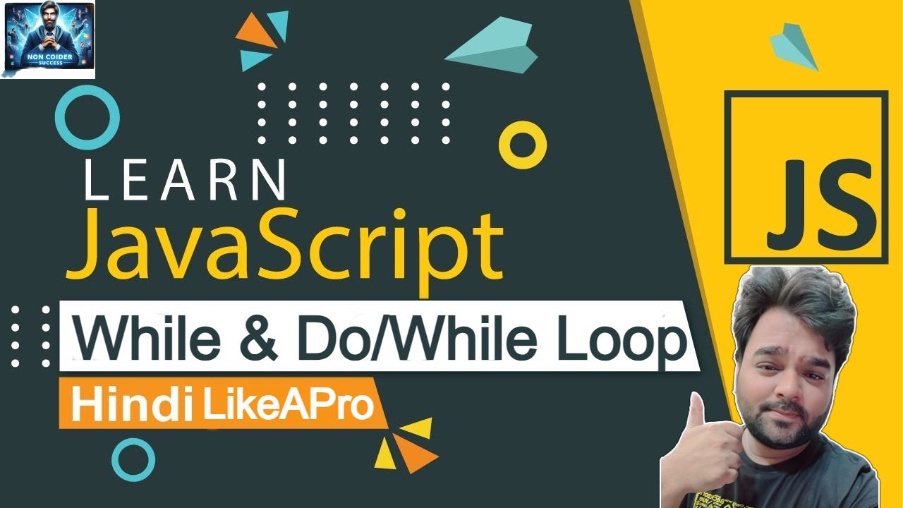 Leveling Up Your JavaScript Skills with While Loops:Deep Dive into JavaScript’s While…
