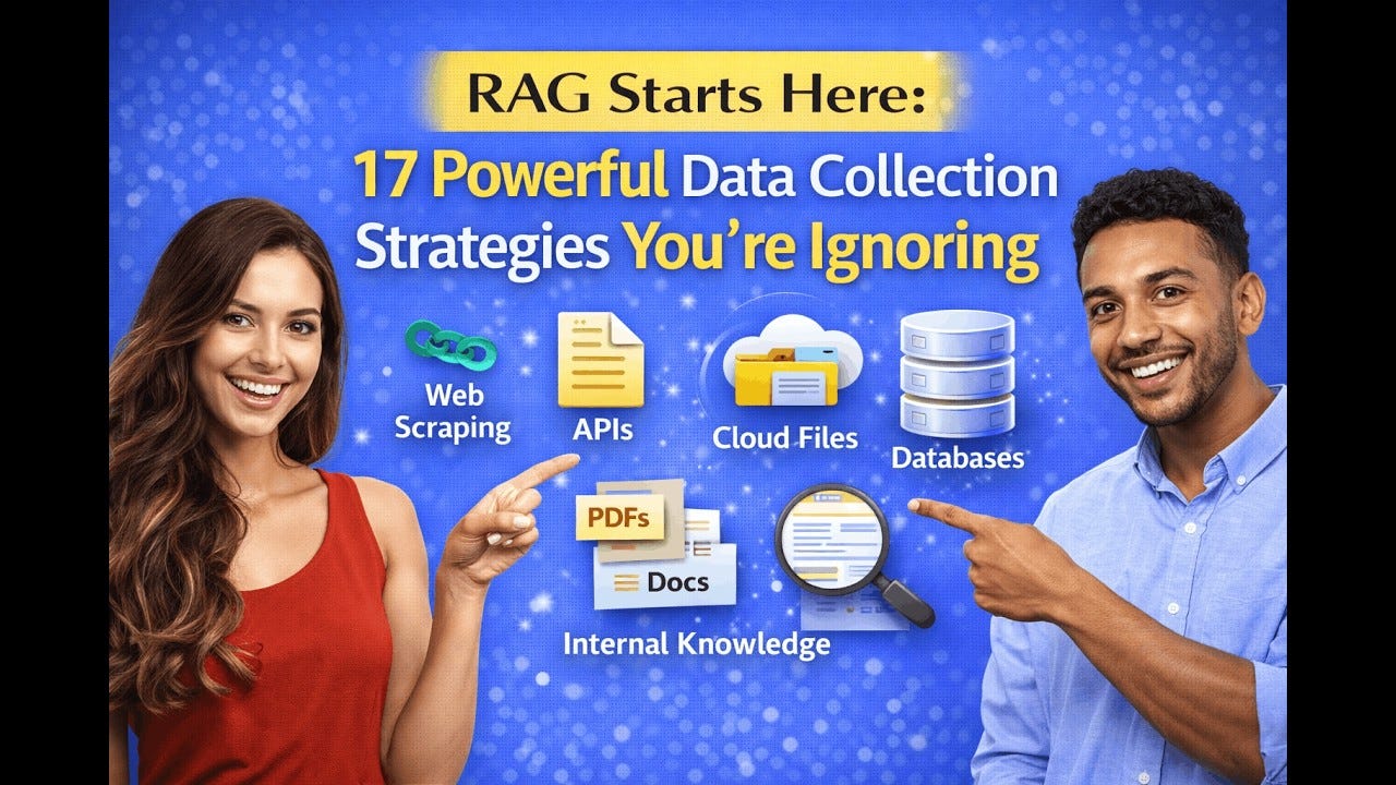 RAG Starts here : 17 Powerful Data Collection Strategies You can’ Ignore…