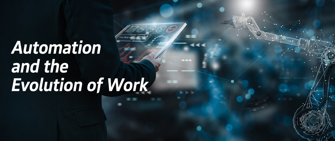 Automation and the Evolution of Work